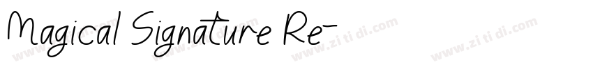 Magical Signature Re字体转换
